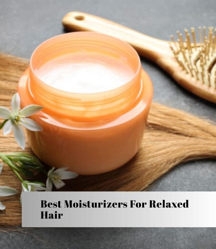 best moisturizers for relaxed hair