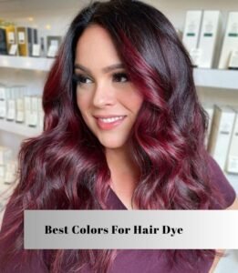 best colors for hair dye