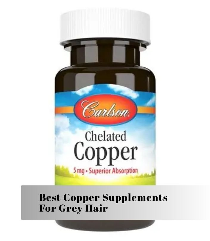 best copper supplements for grey hair
