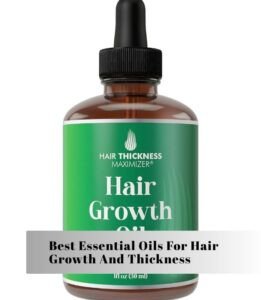 best essential oils for hair growth and thickness