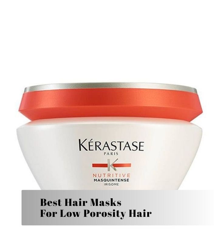 best hair masks for low porosity hair