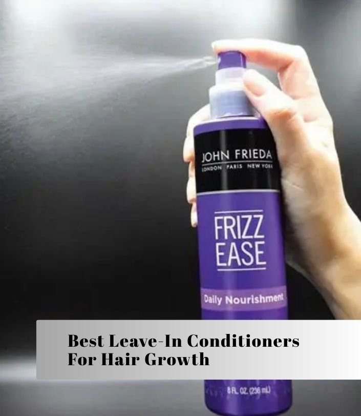best leave-in conditioners for hair growth