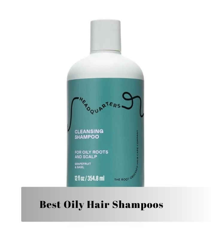 best oily hair shampoos