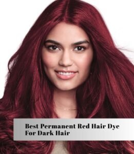 best permanent red hair dye for dark hair