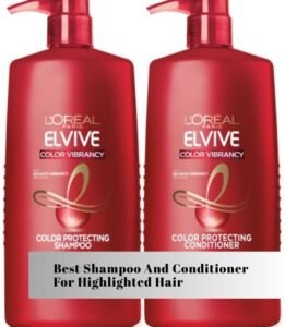 best shampoo and conditioner for highlighted hair