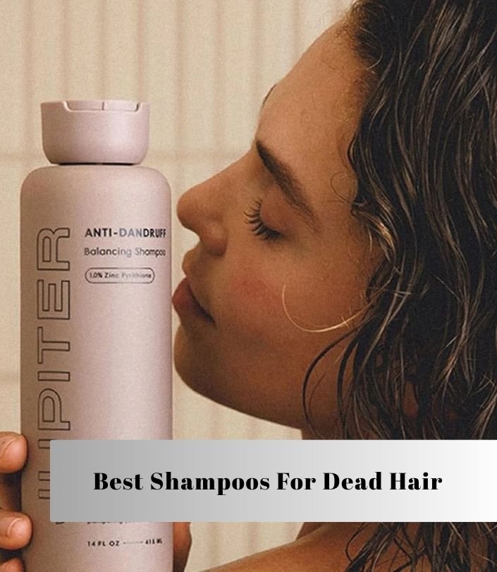 best shampoos for dead hair