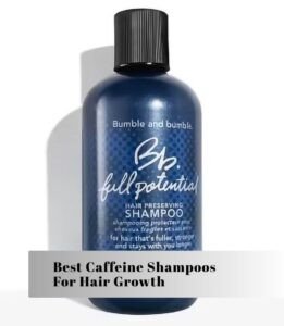 best caffeine shampoos for hair growth