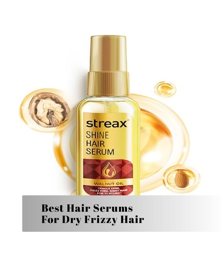 best hair serums for dry frizzy hair
