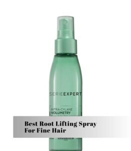 best root lifting spray for fine hair