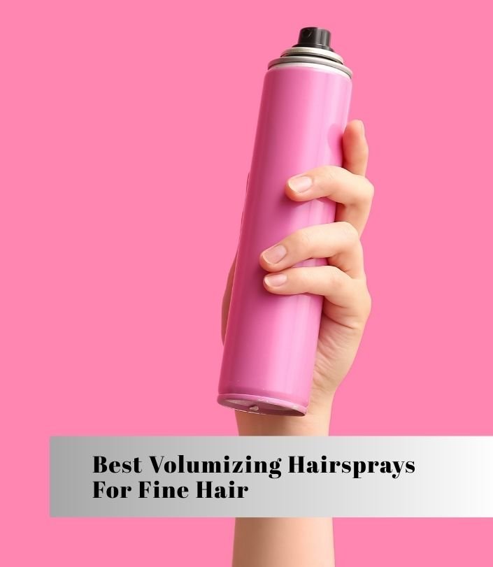best volumizing hairsprays for fine hair