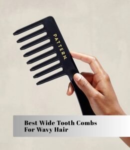 best wide tooth combs for wavy hair