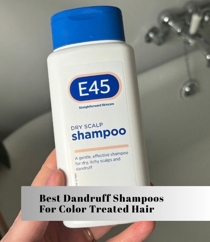 best dandruff shampoos for color treated hair