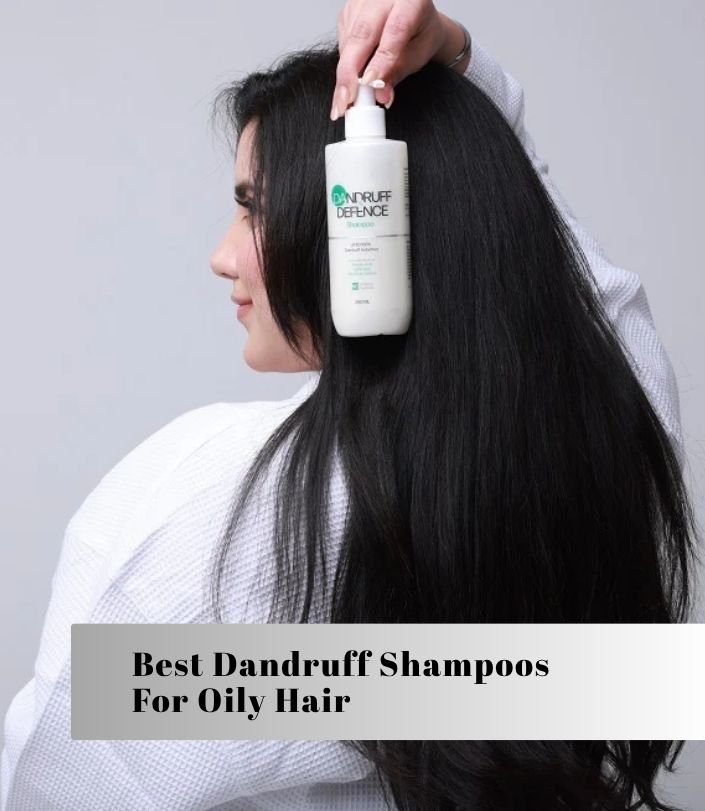 best dandruff shampoos for oily hair