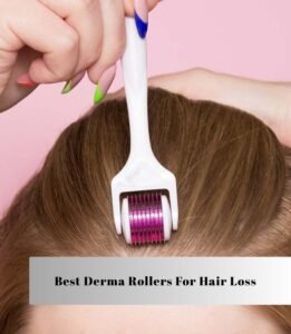 best derma rollers for hair loss