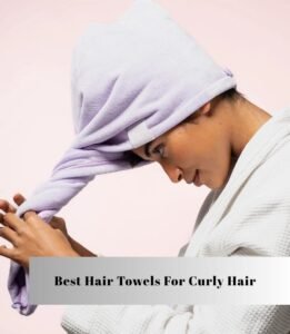 best hair towels for curly hair