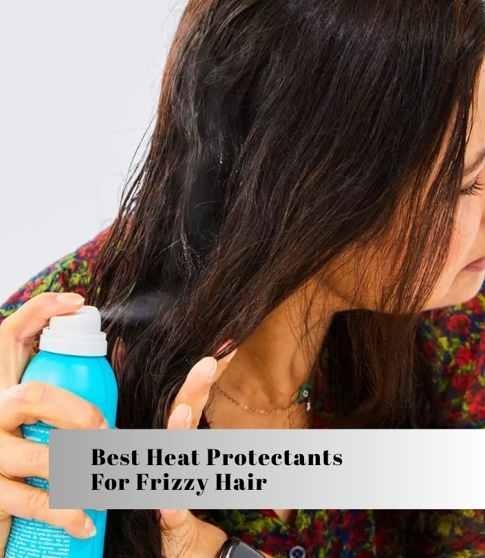 best heat protectants for frizzy hair