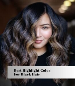 best highlight color for black hair