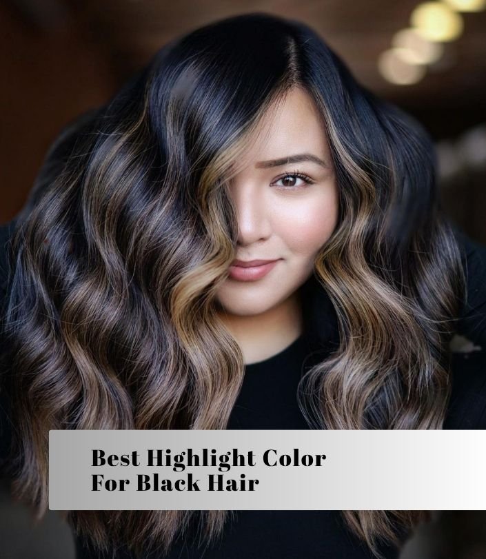 best highlight color for black hair