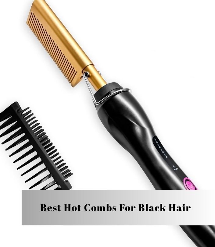 best hot combs for black hair