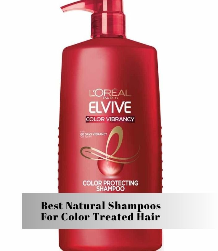 best natural shampoos for color treated hair