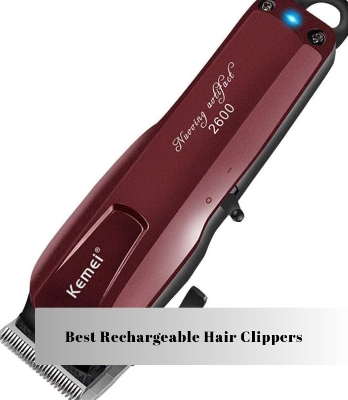best rechargeable hair clippers