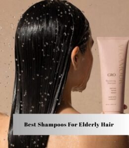 best shampoos for elderly hair