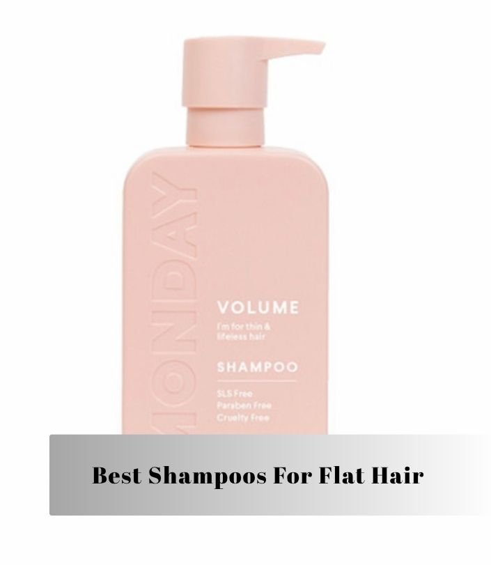 best shampoos for flat hair