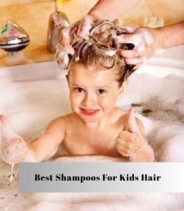 best shampoos for kids hair