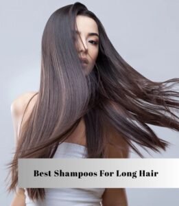 best shampoos for long hair