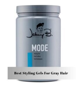 best styling gels for gray hair