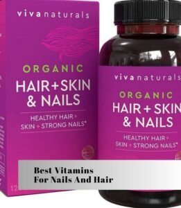 best vitamins for nails and hair