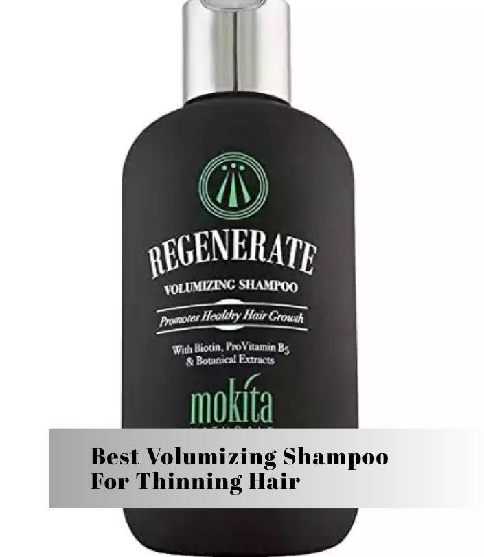 best volumizing shampoo for thinning hair