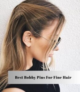 best bobby pins for fine hair