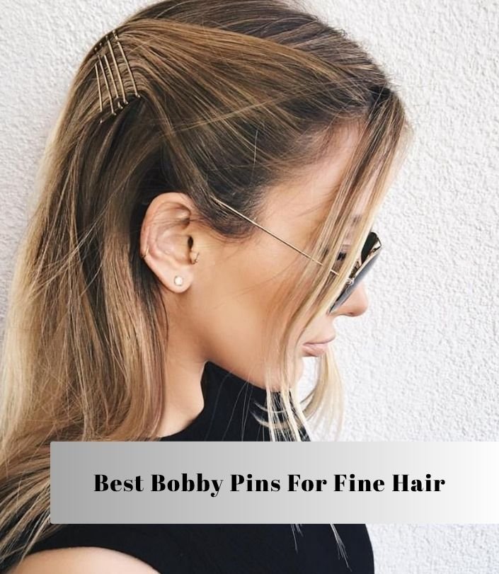best bobby pins for fine hair