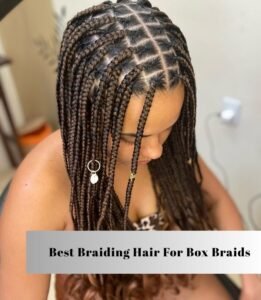 best braiding hair for box braids