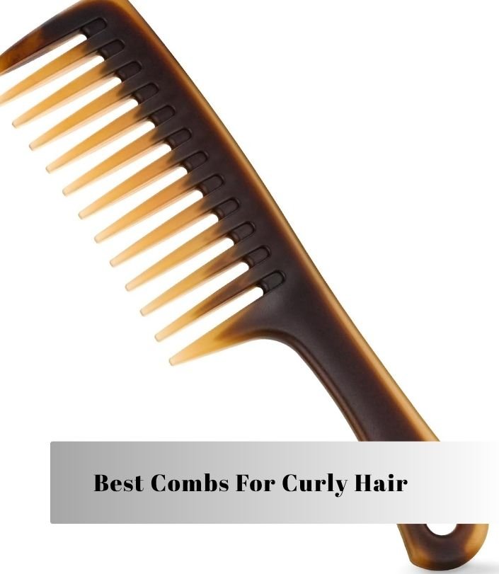 best combs for curly hair