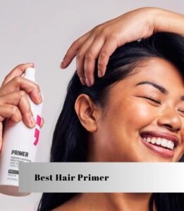 best hair primer