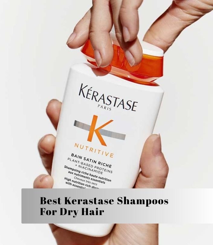 best kerastase shampoos for dry hair