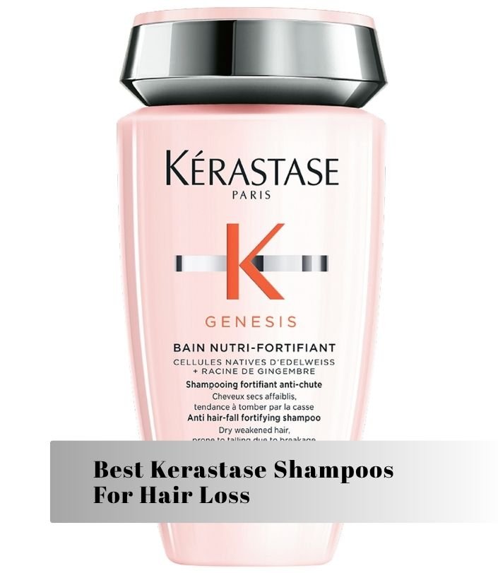 best kerastase shampoos for hair loss
