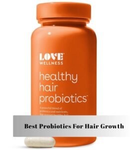 best probiotics for hair growth
