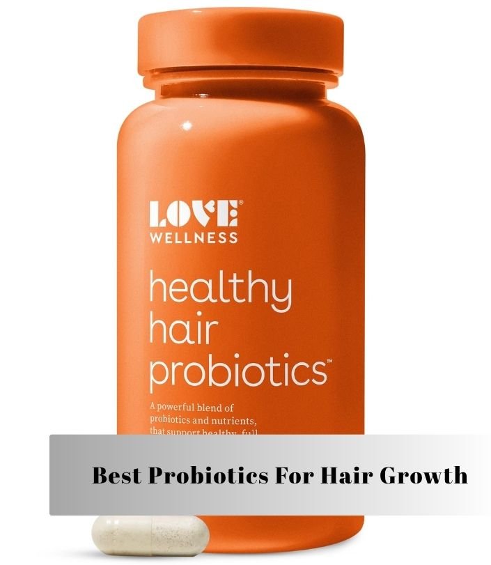 best probiotics for hair growth