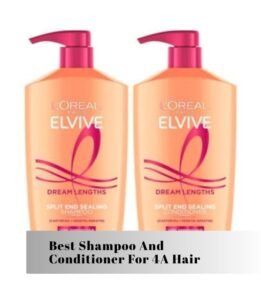 best shampoo and conditioner for 4a hair