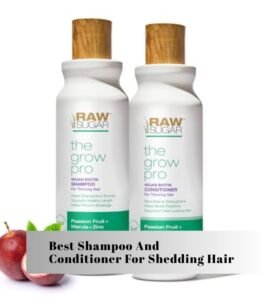 best shampoo and conditioner for shedding hair