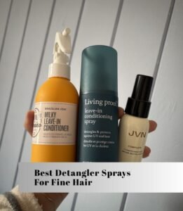 best detangler sprays for fine hair