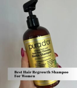 best hair regrowth shampoo for women