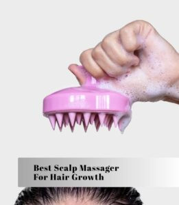 best scalp massager for hair growth