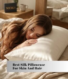 best silk pillowcase for skin and hair