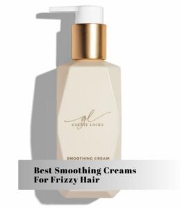 best smoothing creams for frizzy hair