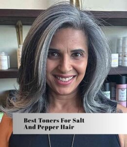 best toners for salt and pepper hair