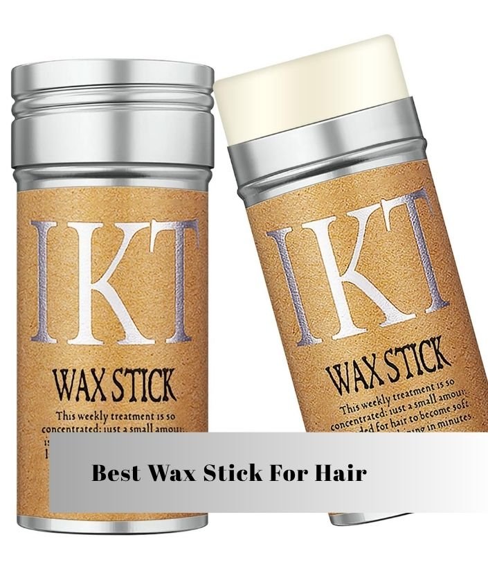 best wax stick for hair